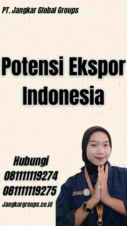 Potensi Ekspor Indonesia