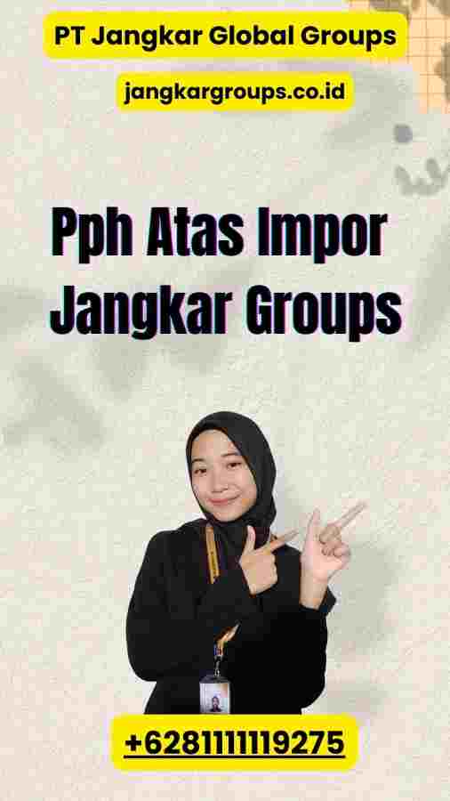 Pph Atas Impor Jangkar Groups