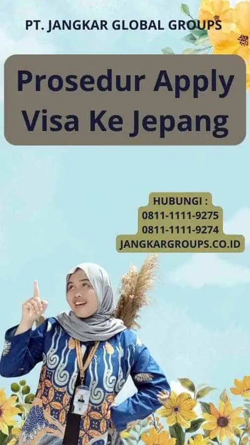 Prosedur Apply Visa Ke Jepang