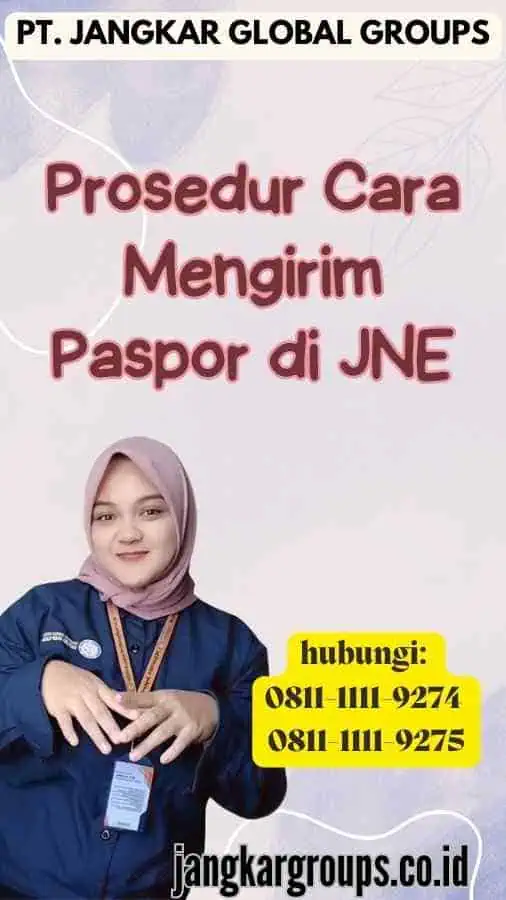 Prosedur Cara Mengirim Paspor di JNE