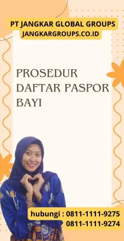 Prosedur Daftar Paspor Bayi