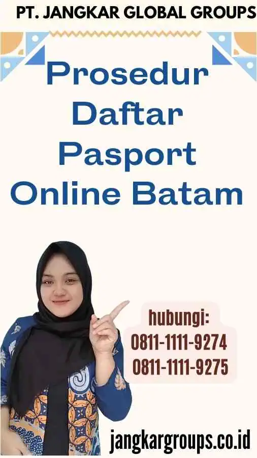 Prosedur Daftar Pasport Online Batam