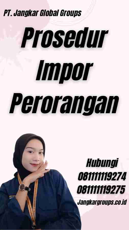 Prosedur Impor Perorangan