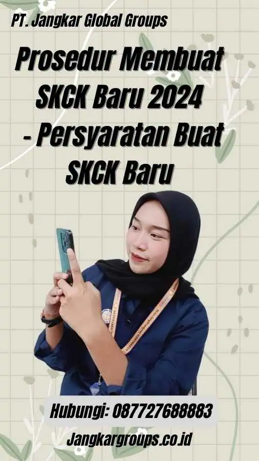 Prosedur Membuat SKCK Baru 2024 - Persyaratan Buat SKCK Baru