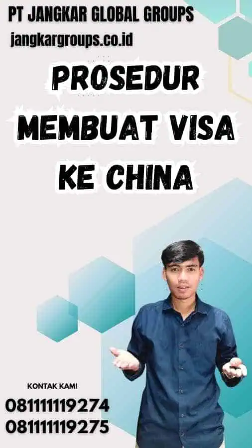 Prosedur Membuat Visa ke China