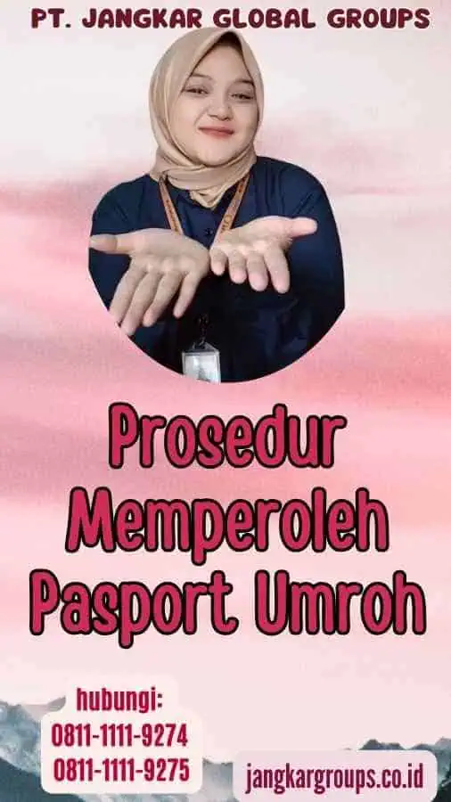 Prosedur Memperoleh Pasport Umroh