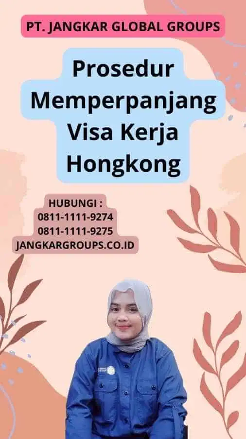 Prosedur Memperpanjang Visa Kerja Hongkong