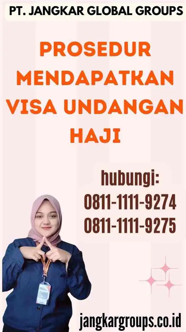 Prosedur Mendapatkan Visa Undangan Haji