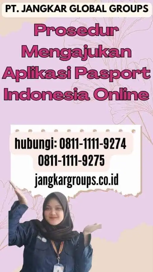 Prosedur Mengajukan Aplikasi Pasport Indonesia Online