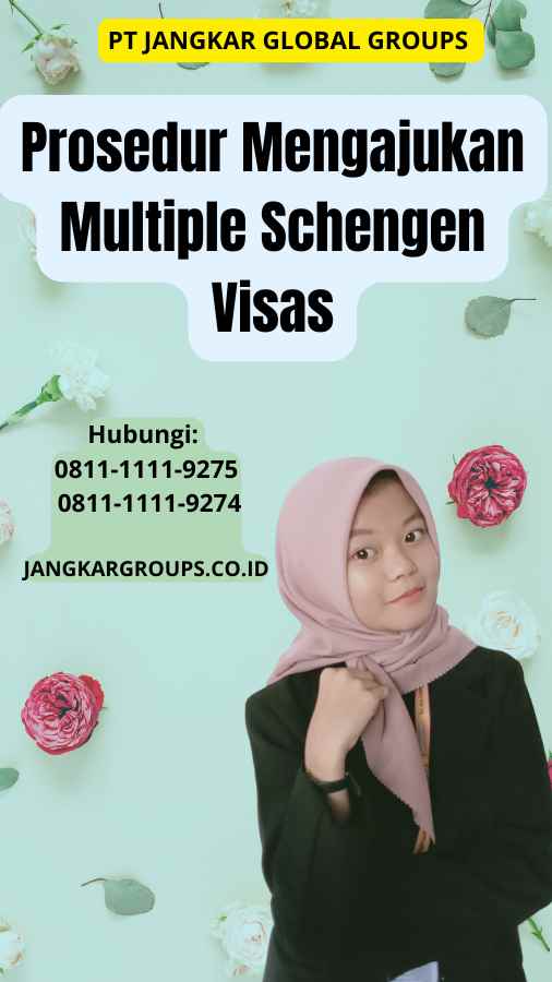 Prosedur Mengajukan Multiple Schengen Visas