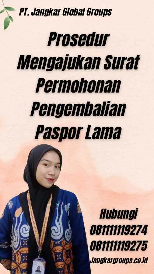 Prosedur Mengajukan Surat Permohonan Pengembalian Paspor Lama