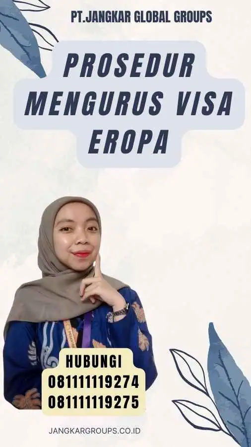 Prosedur Mengurus Visa Eropa