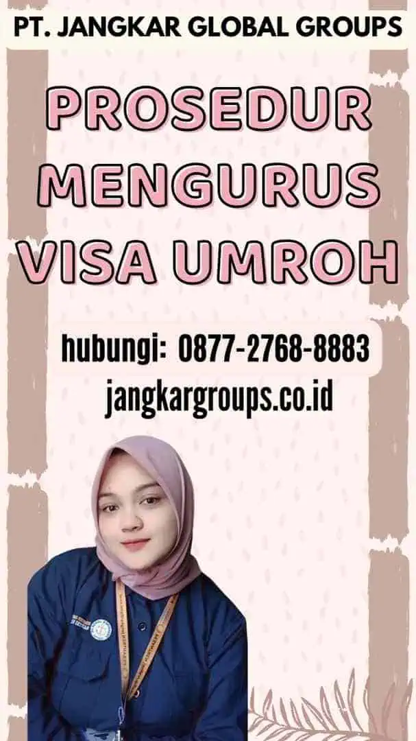 Prosedur Mengurus Visa Umroh