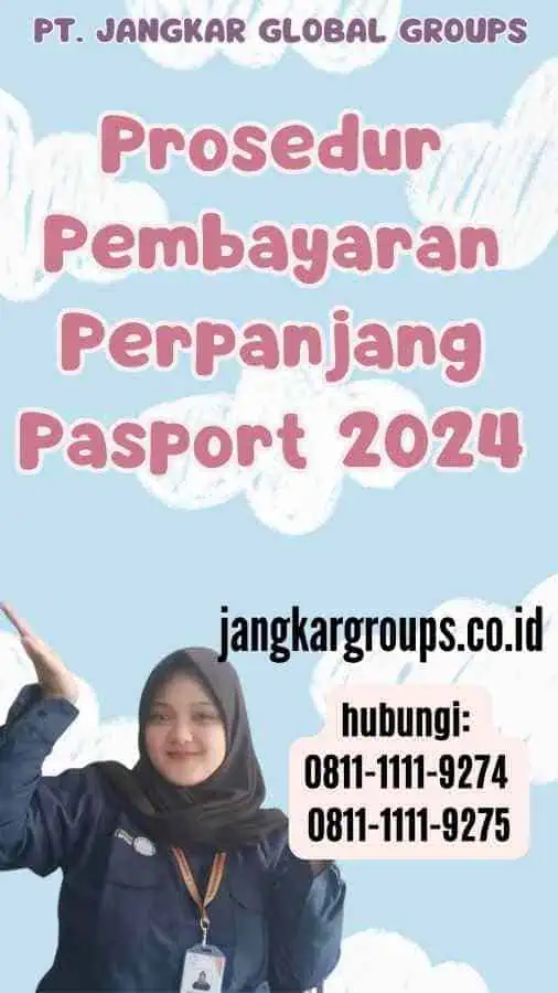 Prosedur Pembayaran Perpanjang Pasport 2024