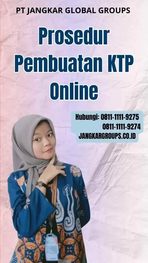 Prosedur Pembuatan KTP Online