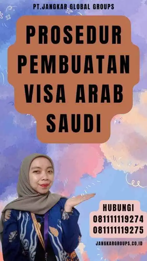 Prosedur Pembuatan Visa Arab Saudi