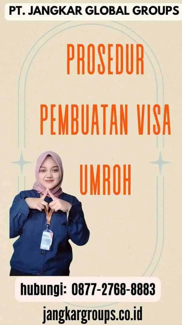 Prosedur Pembuatan Visa Umroh