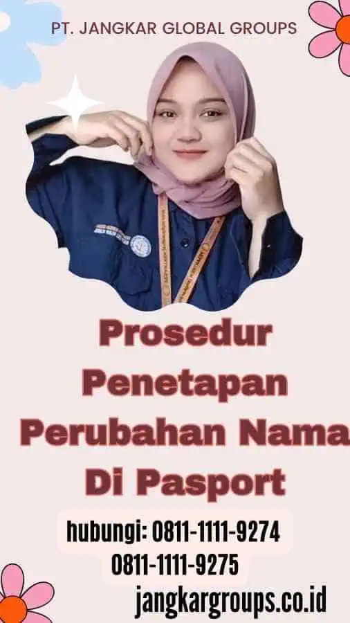 Prosedur Penetapan Perubahan Nama Di Pasport