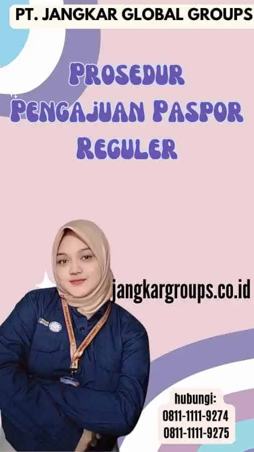 Prosedur Pengajuan Paspor Reguler