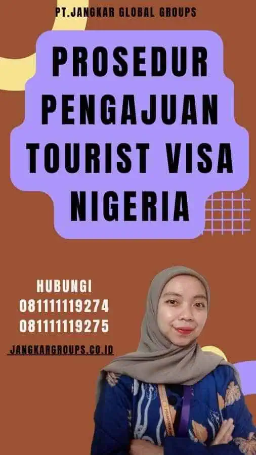 Prosedur Pengajuan Tourist Visa Nigeria