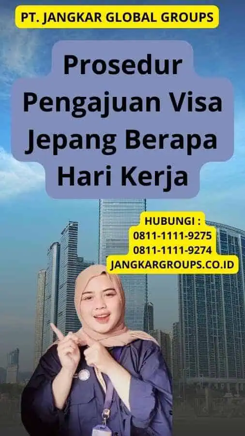 Prosedur Pengajuan Visa Jepang Berapa Hari Kerja