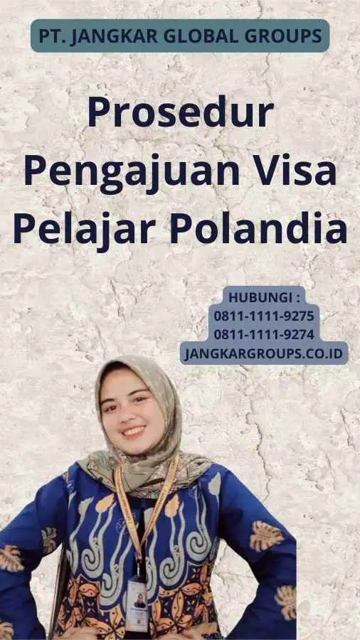 Prosedur Pengajuan Visa Pelajar Polandia