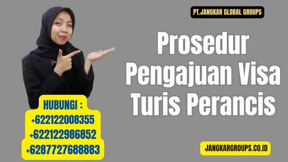 Prosedur Pengajuan Visa Turis Perancis