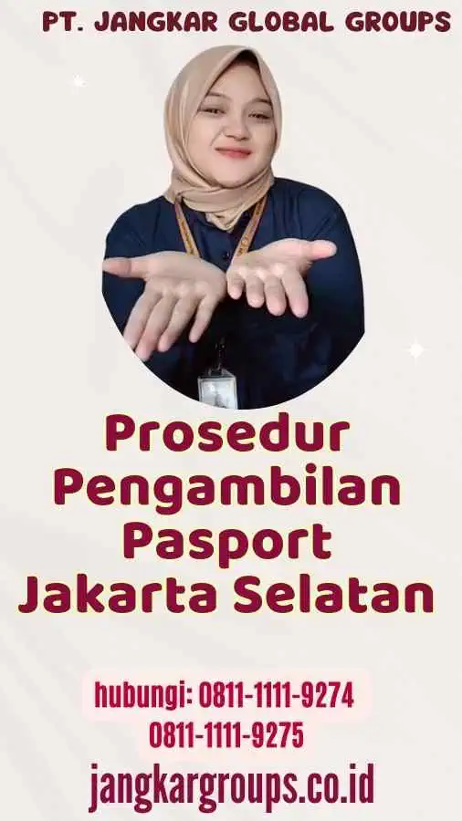 Prosedur Pengambilan Pasport Jakarta Selatan