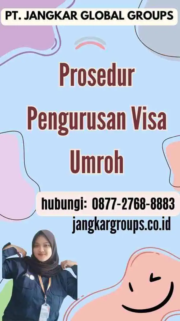 Prosedur Pengurusan Visa Umroh (2)