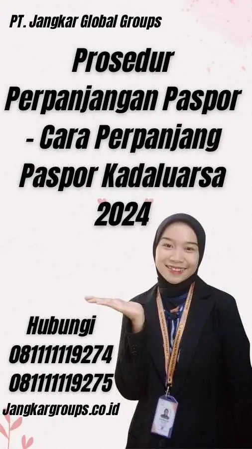 Prosedur Perpanjangan Paspor - Cara Perpanjang Paspor Kadaluarsa 2024