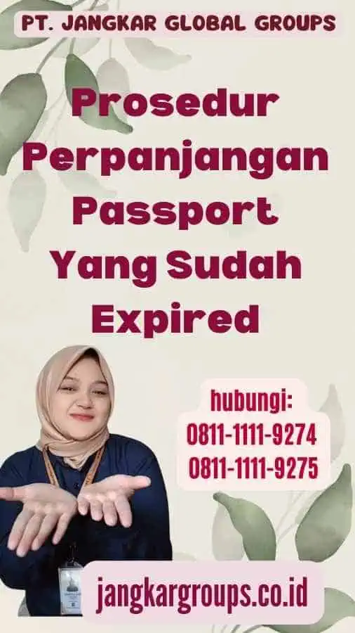 Prosedur Perpanjangan Passport Yang Sudah Expired