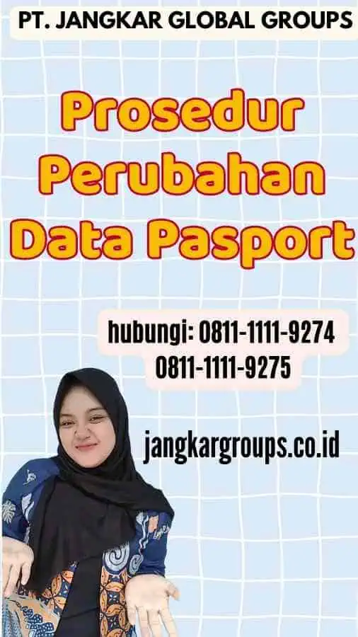 Prosedur Perubahan Data Pasport