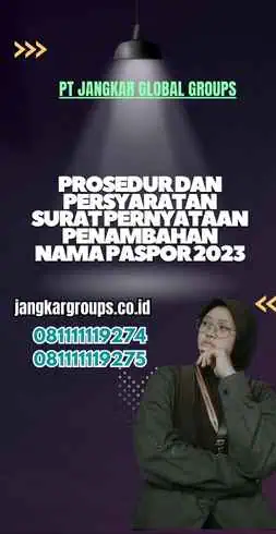 Prosedur dan Persyaratan Surat Pernyataan Penambahan Nama Paspor 2023