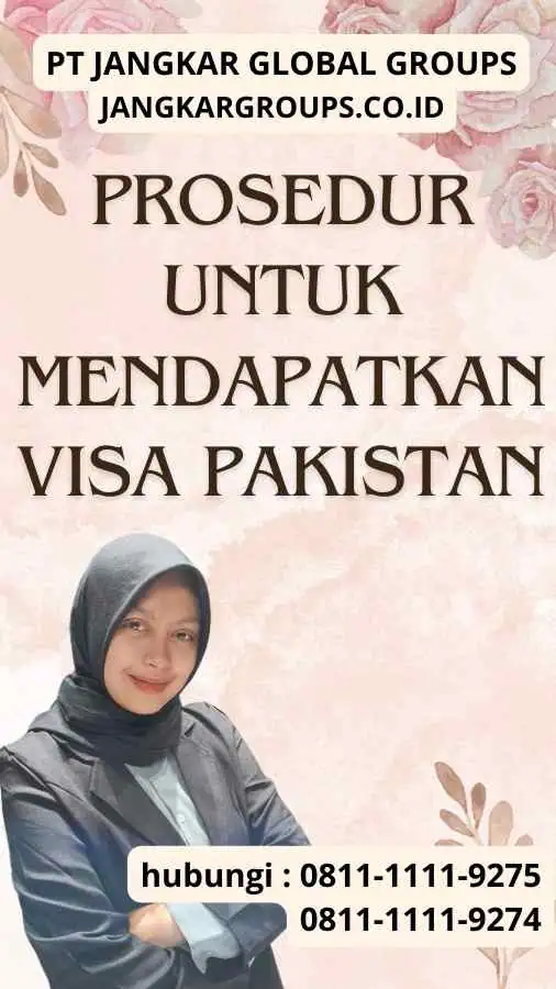 Prosedur untuk Mendapatkan Visa Pakistan