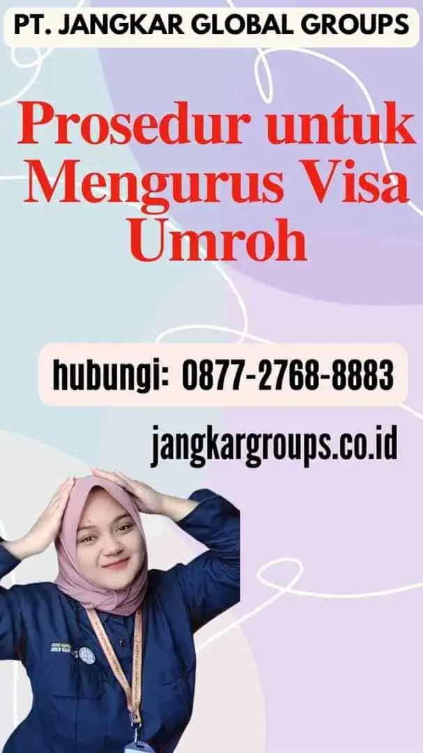 Prosedur untuk Mengurus Visa Umroh