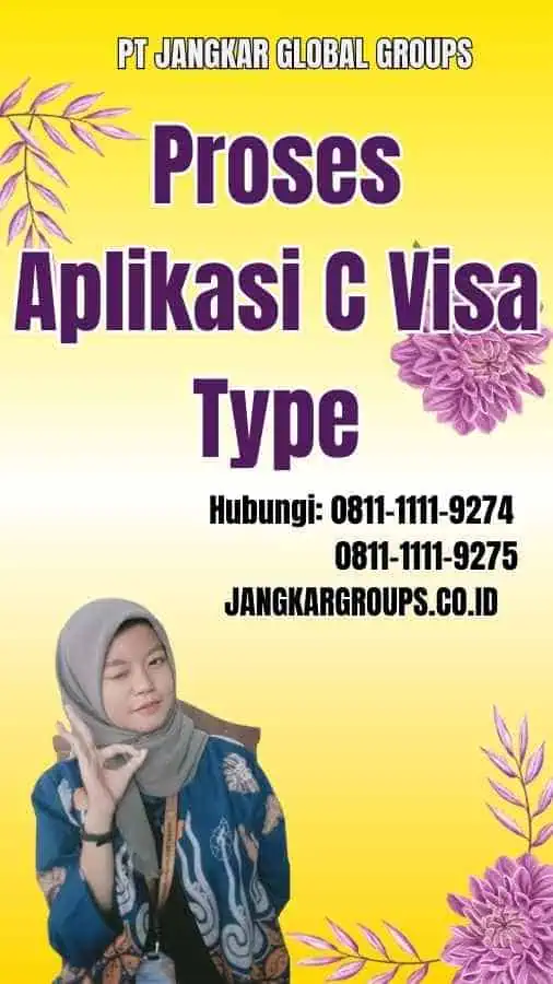 Proses Aplikasi C Visa Type