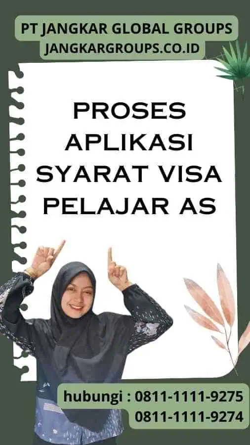 Proses Aplikasi Syarat Visa Pelajar AS