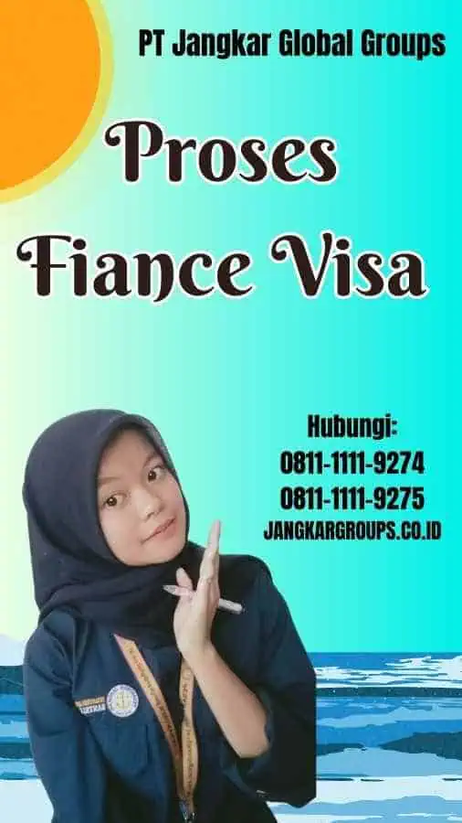 Proses Fiance Visa