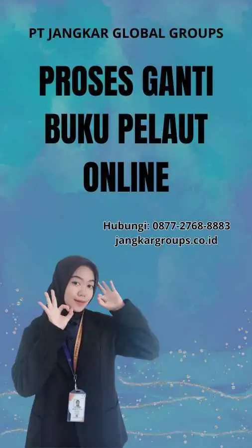 Proses Ganti Buku Pelaut Online