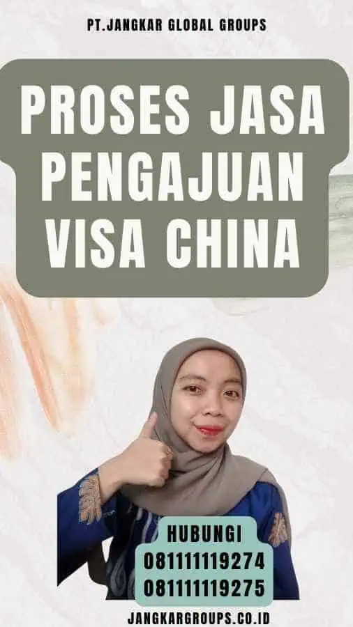 Proses Jasa Pengajuan Visa China