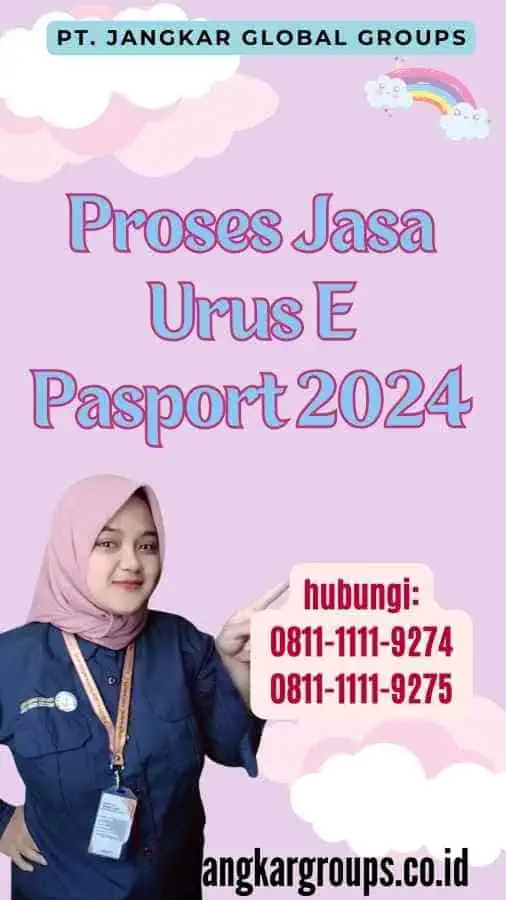 Proses Jasa Urus E Pasport 2024