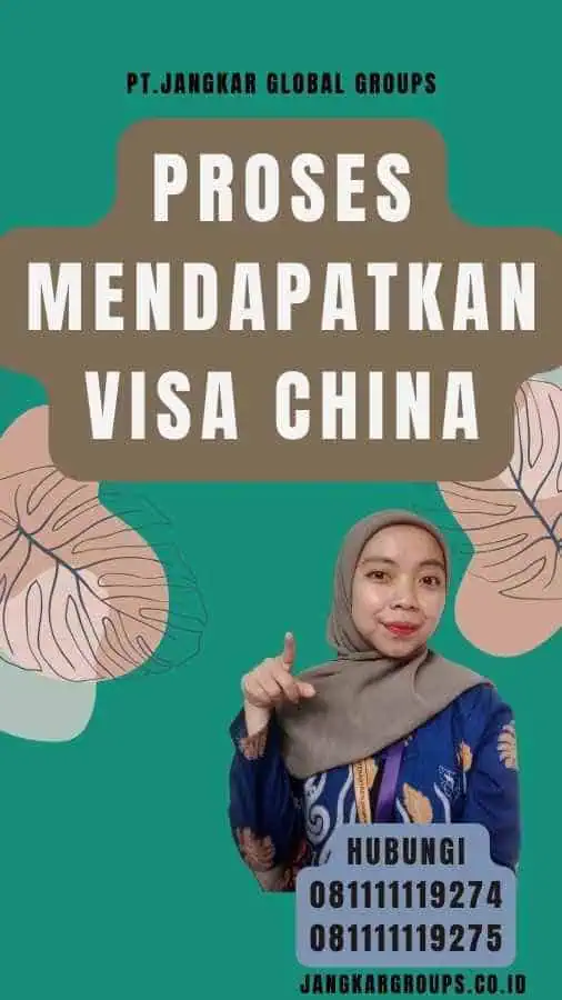 Proses Mendapatkan Visa China