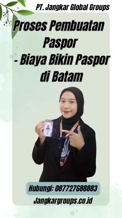 Proses Pembuatan Paspor - Biaya Bikin Paspor di Batam