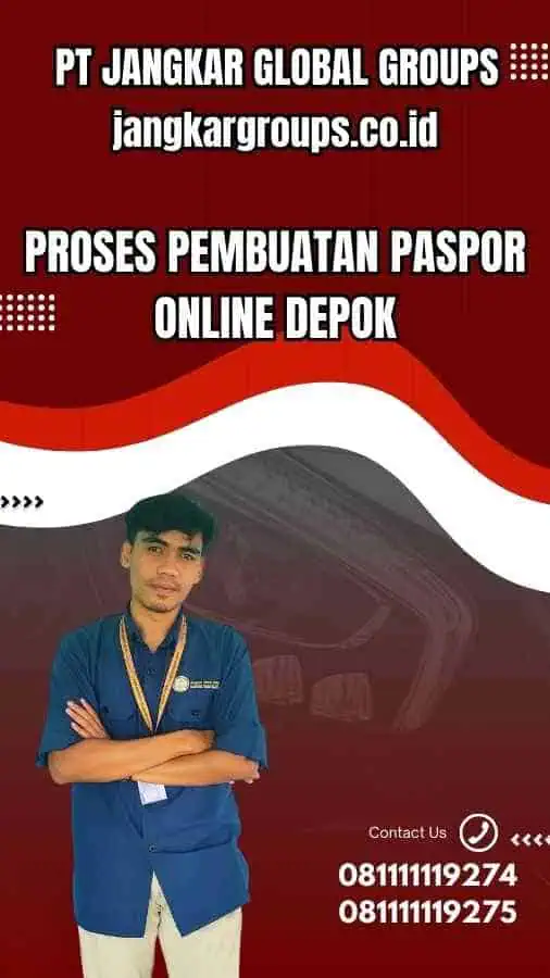 Proses Pembuatan Paspor Online Depok