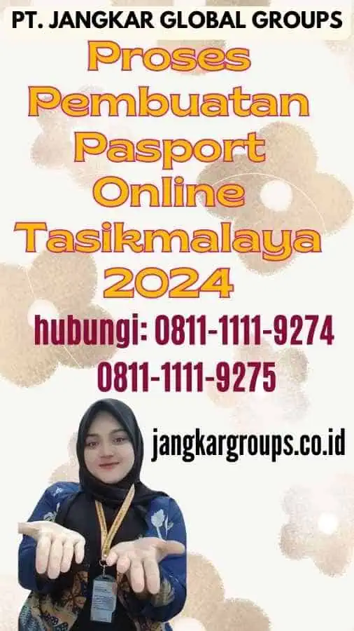 Proses Pembuatan Pasport Online Tasikmalaya 2024