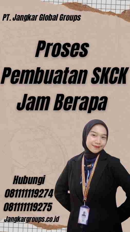 Proses Pembuatan SKCK Jam Berapa