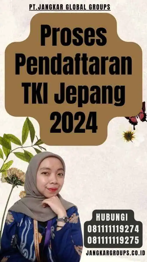 Proses Pendaftaran TKI Jepang 2024