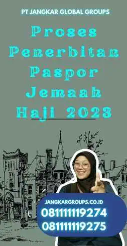 Proses Penerbitan Paspor Jemaah Haji 2023