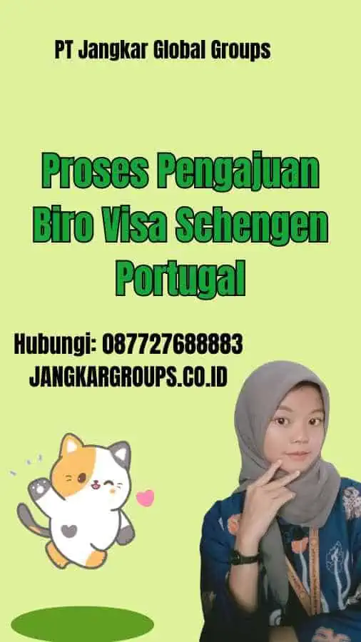 Proses Pengajuan Biro Visa Schengen Portugal