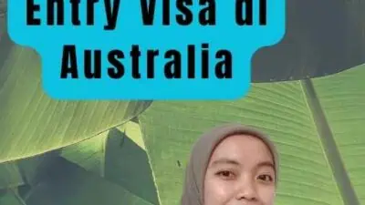 Proses Pengajuan Multiple Entry Visa di Australia